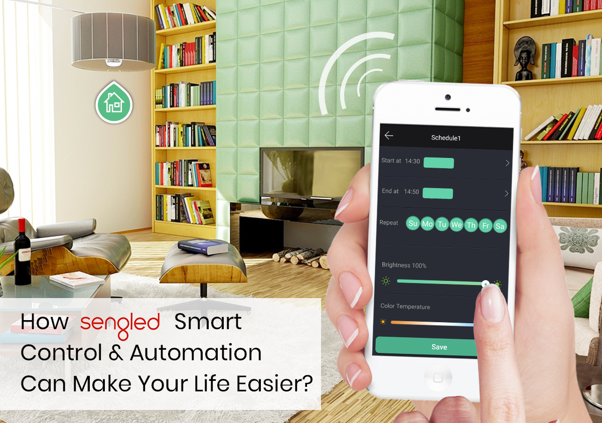 How-Sengled-Smart-Control-and-Automation-Can-Make-Your-Life-Easier