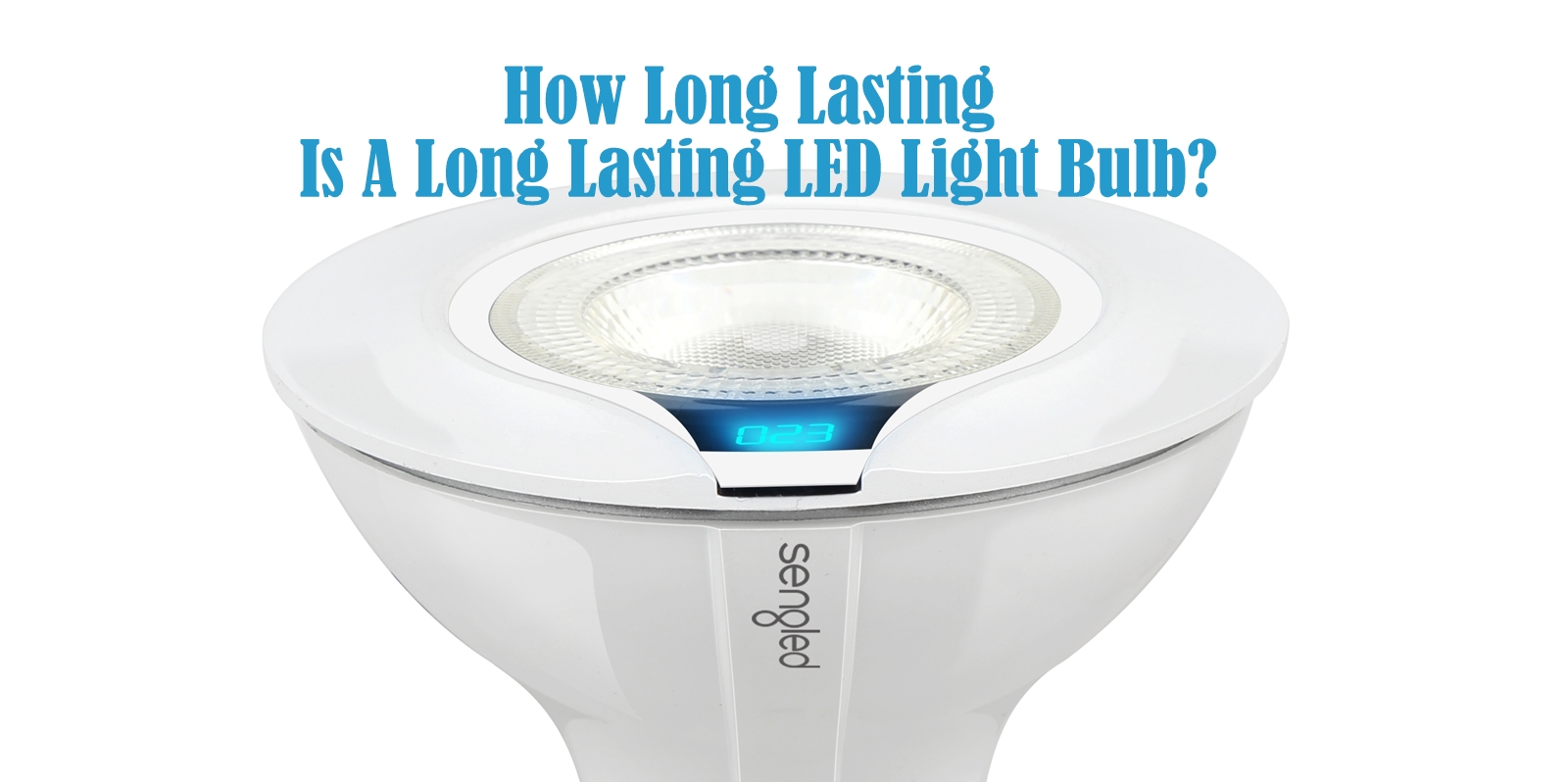 Sengled-Lifetime-Long-Lasting-LED-lights